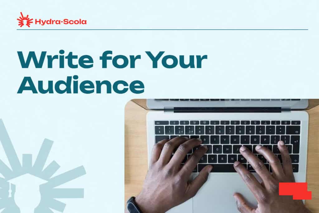 Write for Your Audience