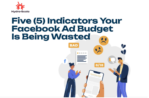 signs Your Facebook Ad Budget Is Being Wasted