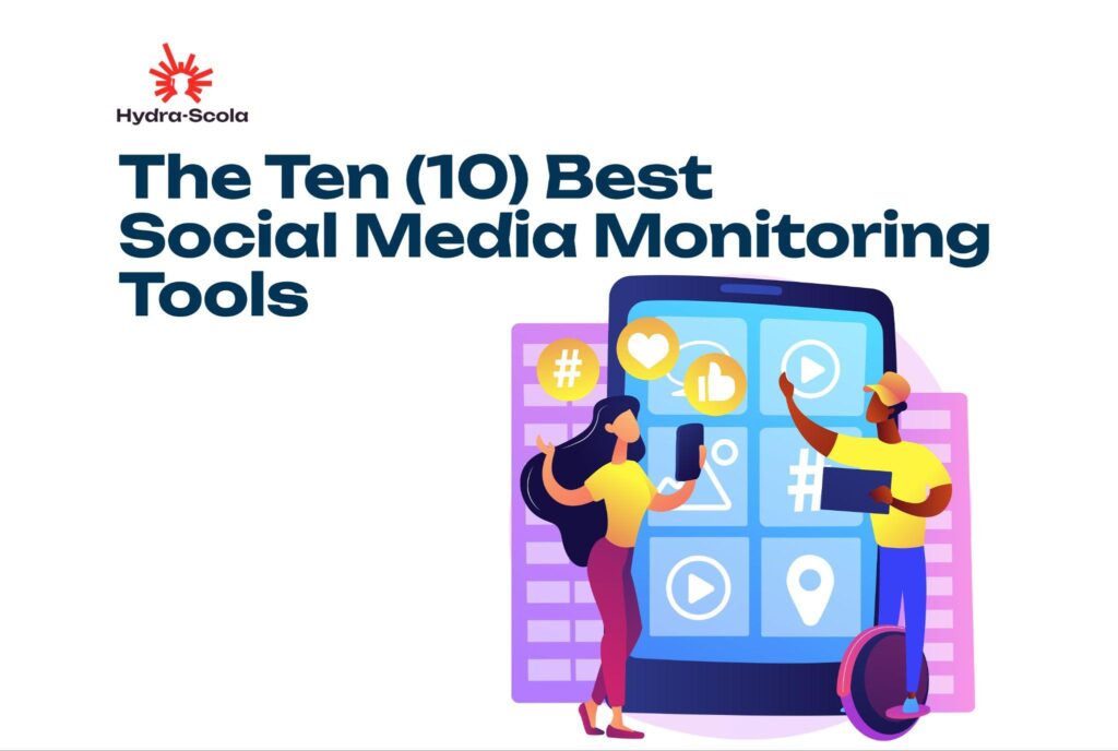 Best Tools for Monitoring Your Brand’s Social Media Presence